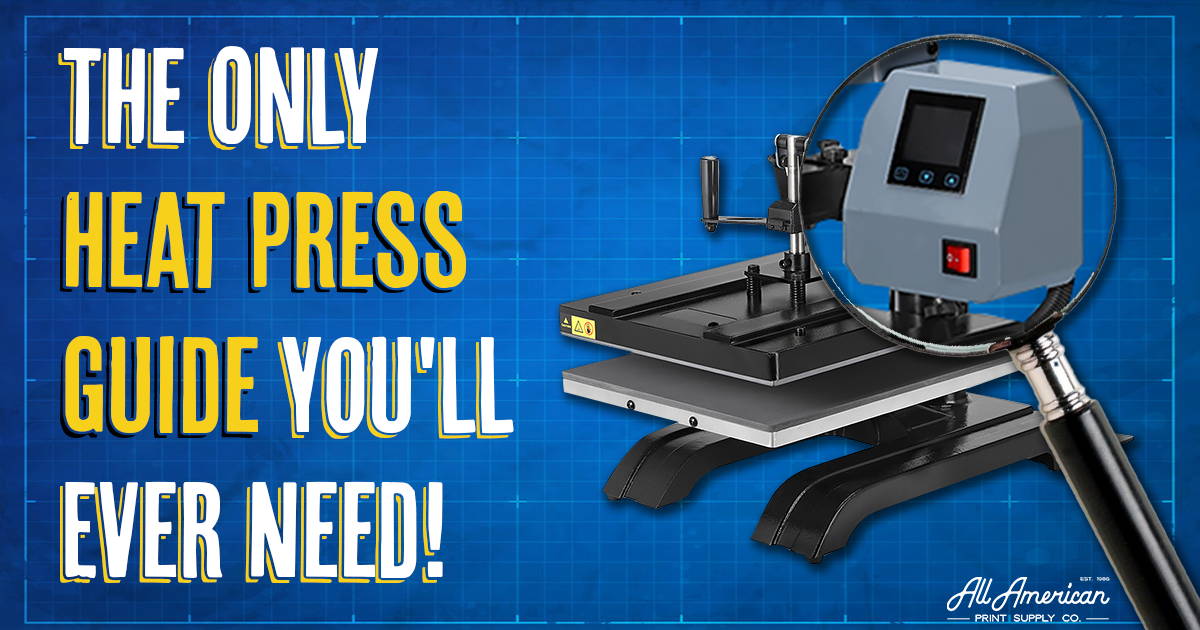 The Only Heat Press Guide You'll Ever Need